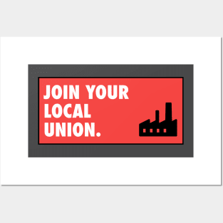 Join Your Local Union - Workers Rights Posters and Art